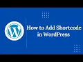 How to Add Shortcode in WordPress Easy Tutorial for Beginners