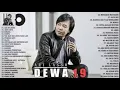 Download Lagu Dewa 19 X Ari Lasso [Full Album Terbaik] Lagu Pop Nostalgia Tahun 90an Hits Sampai Saat Ini
