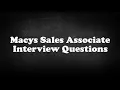Macys Sales Associate Interview Questions