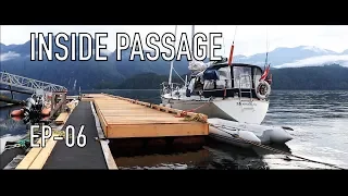 Life is Like Sailing – Inside Passage – Ep 06