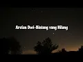 Download Lagu Arvian Dwi-Bintang yang Hilang