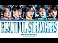 Download Lagu TXT (투모로우바이투게더) 'Beautiful Strangers' (Color Coded Lyrics)
