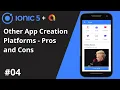 Ionic 5 Tutorial - Other App Creation Platforms