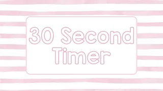 30 Second Timer - Simple Pink Striped Background
