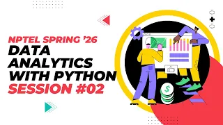 Live session 02 Data Analytics with Python NPTEL Spring 2026