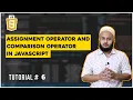 Assignment and Comparision Operator in Javascript JavaScript Tutorial In Hindi