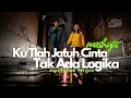 Lagu 🎼 MASHUP  KU T’LAH JATUH CINTA x TAK ADA LOGIKA –AGNEZ MO-JAZZ FUSION VERSION |Cover by Domba Studio