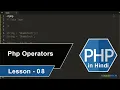 Php Tutorials in Hindi - Php Operators 08
