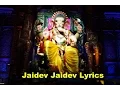 Download Lagu Jaidev Jaidev Lyrics || Ganesh Aarti || Sanjay Joshi