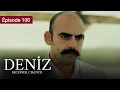 Download Lagu Deniz - EP 106 - L’espoir d’une vie brisée - Série en français - HD