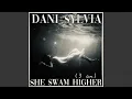 She Swam Higher (3am)