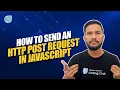 How to Send an HTTP Post Request in JS JavaScript Post Request Coding Monks Newton School