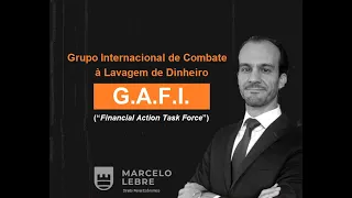 G.A.F.I (Grupo Internacional de Combate à Lavagem)