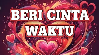 beri cinta waktu lagu kisah tentang cinta waktu dan keikhlasan