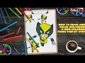 How To Draw And Color WOLVERINE X-MEN Coloring Pages Step By Step