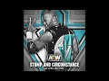 Lagu Stomp and Circumstance (Jay Lethal 1st AEW Theme)
