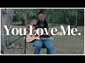 Download Lagu You Love Me. | Worship Session 002