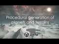 Procedural generation of planets and terrains in Unity
