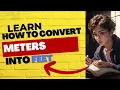 How to convert meters m into feet ft Metres to feet ft conversion