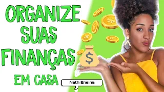 COMO SE ORGANIZAR COM POUCO DINHEIRO? | NATH ENSINA