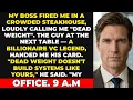FIRED in Front of Clients HIRED by a Billionaire The Revenge They Couldn t Escape