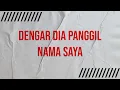 Download Lagu DENGAR DIA PANGGIL NAMA SAYA - KARAOKE LAGU ROHANI (KARAOKE + LIRIK)
