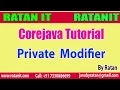 Core java Tutorial Private Modifier By Ratan Sir