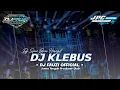 Download Lagu DJ KLEBUS  DJ SLOW BASS HOREG!! VIRAL TIK TOK