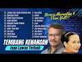 Download Lagu BROERY MARANTIKA \u0026 DEWI YULL - JANGAN ADA DUSTA DIANTARA KITA | || LAGU TEMBANG KENANGAN