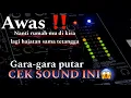 Download Lagu CEK SOUND SERASA LAGI ADA HAJATAN YANG SERING DI PUTAR TUKANG SOUND LAPANGAN 