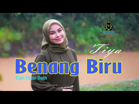 Download MP3 BENANG BIRU - TIYA (Official Music Video Dangdut)