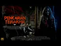 Download Lagu PENCARIAN TERAKHIR - FILM HOROR BIOSKOP INDONESIA TERBARU 2025 #filmhororterbaru2025 #filmhoror 