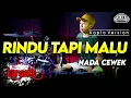 Download Lagu RINDU TAPI MALU KARAOKE NADA CEWEK / WANITA VERSI KOPLO HIGH QUALITY AUDIO CLARITY FARIS KENDANG