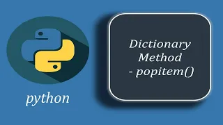Python Dictionary Method - popitem