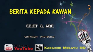 Download Ebiet G  Ade   Berita Kepada Kawan   Karaoke Minus One   Lirik MP3