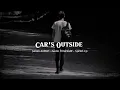 Download Lagu James Arthur - Car's Outside [ SPEED UP ] Fyp Tiktok