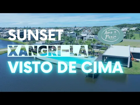 Download MP3 SUNSET CONDOMÍNIO XANGRI-LA RS VISTO DE CIMA