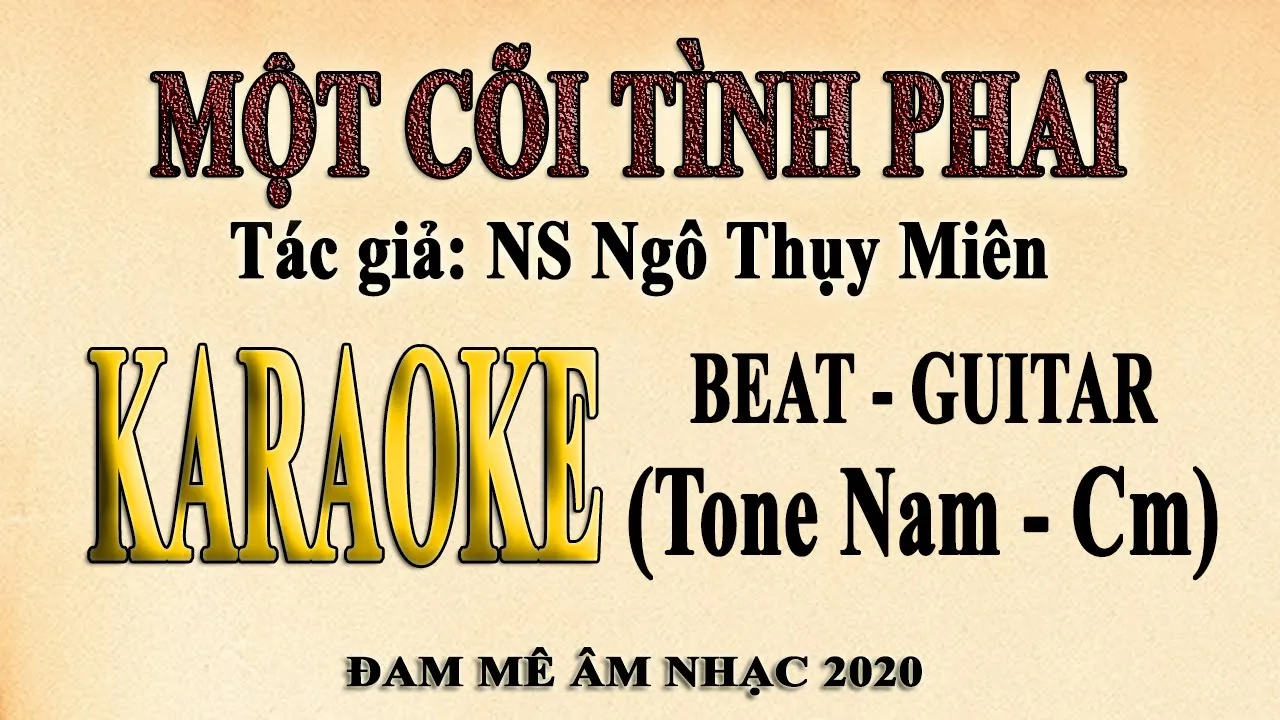 Karaoke MỘT CÕI TÌNH PHAI Tone Nam | Guitar |