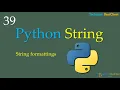 39 Python String Formatting - Technical BaatCheet Rajiv Sir