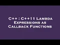 C C 11 Lambda Expressions as Callback Functions