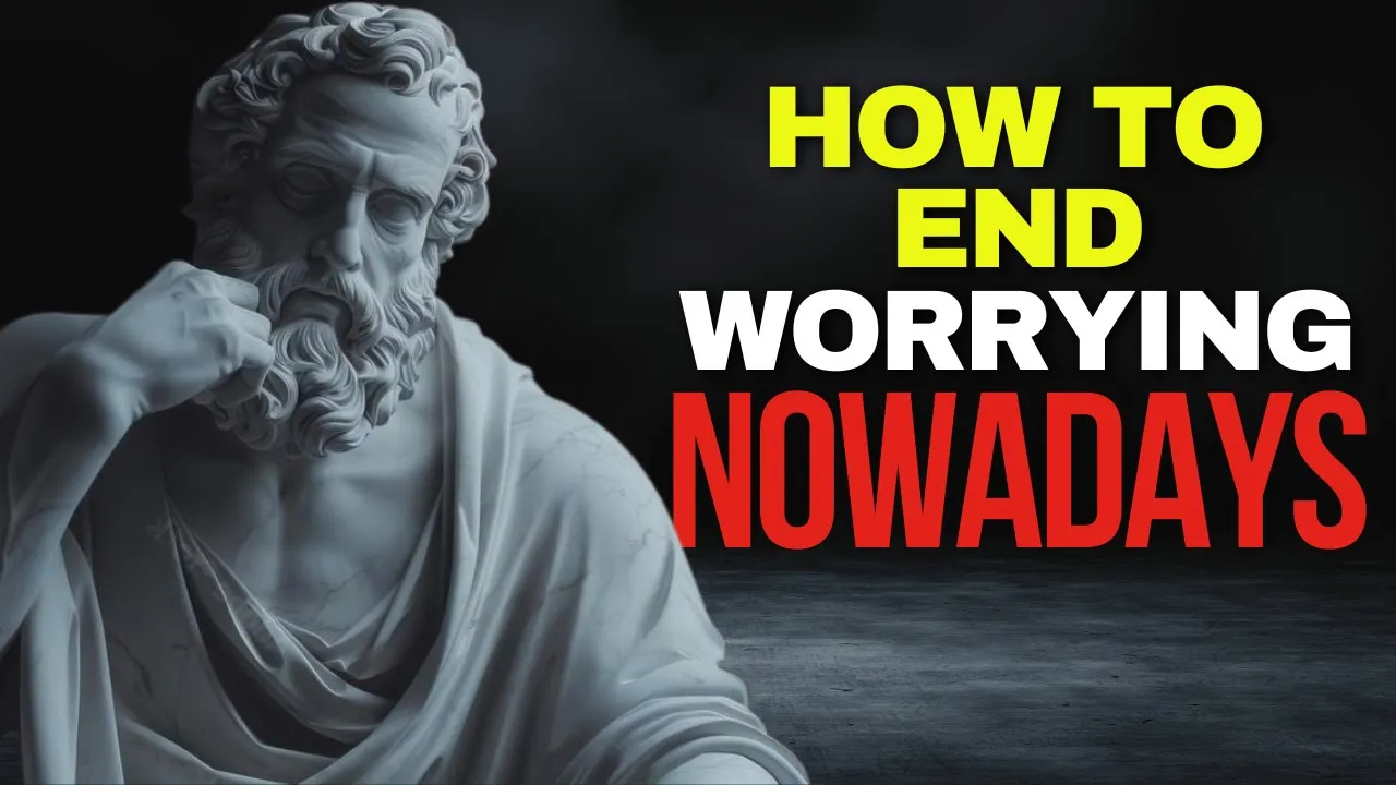 Outline Video How to Stop Worrying And Start Living | Stoicism
