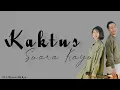 Download Lagu Kaktus -Suara Kayu- (Lirik lagu) Ikan apa yang terindahIkan not live without you in my life
