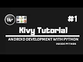 Kivy Tutorial How to Create MOBILE APPS with Python Inside Python