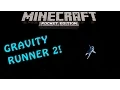 MCPE PARKOUR MAP-GRAVITY RUNNER 2
