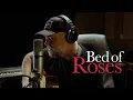 Download Lagu Bed Of Roses - Steven Wood