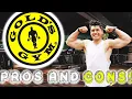 GOLD S GYM PROS AND CONS THE GOOD THE BAD THE UGLY