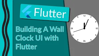 Building a Wall Clock with Flutter