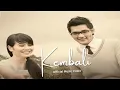Download Lagu Afgan - Kembali (Official Music Video)