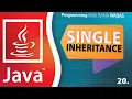 JAVA Inheritance Full Concept Single Inheritance Object Oriented Programming