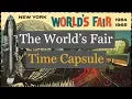 World s Fair Time Capsule